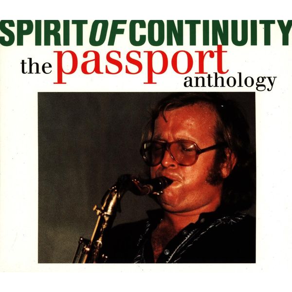 Passport|Spirit of Continuity - The Passport Anthology