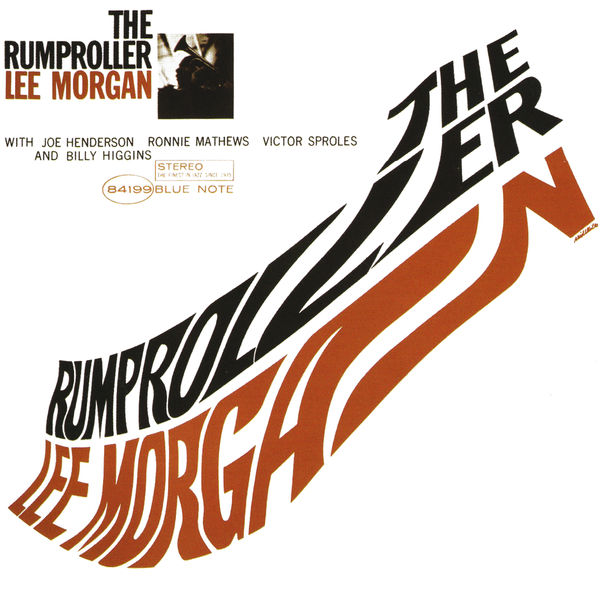 Lee Morgan|The Rumproller