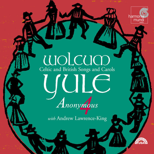 Anonymous 4 - Wolcum Yule Anonymous 4 - Wolcum Yule
