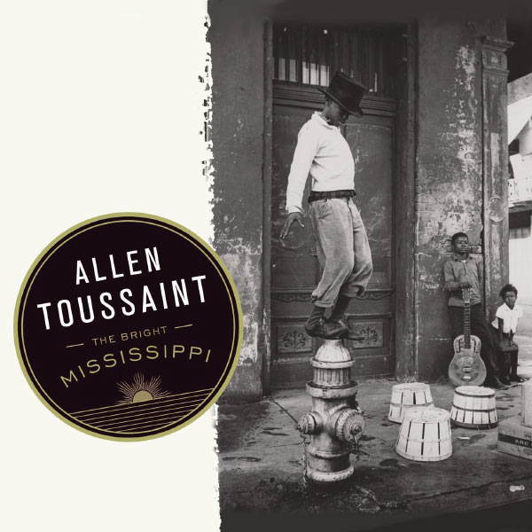 Allen Toussaint|The Bright Mississippi