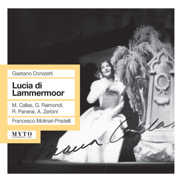 Maria Callas - Lucia di Lammermoor Maria Callas - Lucia di Lammermoor