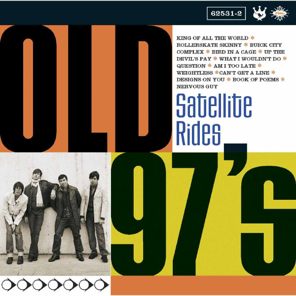 Satellite Rides, Old 97's Qobuz