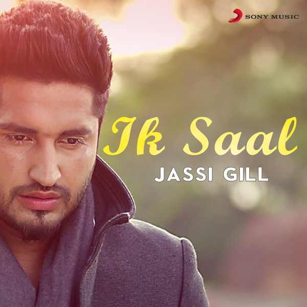 Jassi Gill|Ik Saal