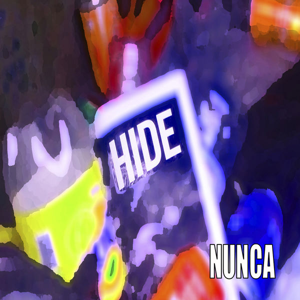 Hide - Nunca Hide - Nunca