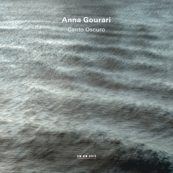 Anna Gourari|"Canto Oscuro" (Œuvres de Bach/Busoni - Bach/Siloti - Goubaïdoulina - Hindemith)