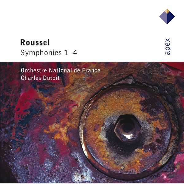 Charles Dutoit|Roussel : Symphonies Nos 1 - 4 Charles Dutoit|Roussel : Symphonies Nos 1 - 4