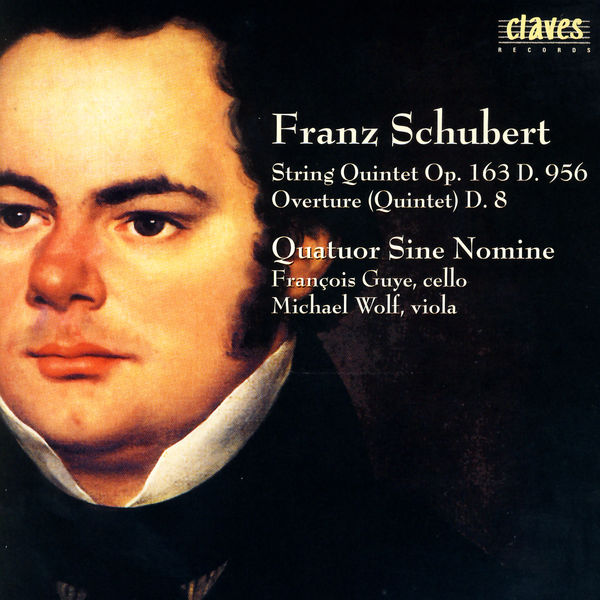 Franz Schubert|Franz Schubert: Quintets D. 956 & D. 8