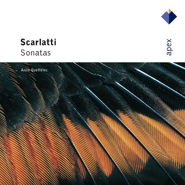 Anne Queffélec|Scarlatti: Piano Sonatas (- Apex) Anne Queffélec|Scarlatti: Piano Sonatas (- Apex)