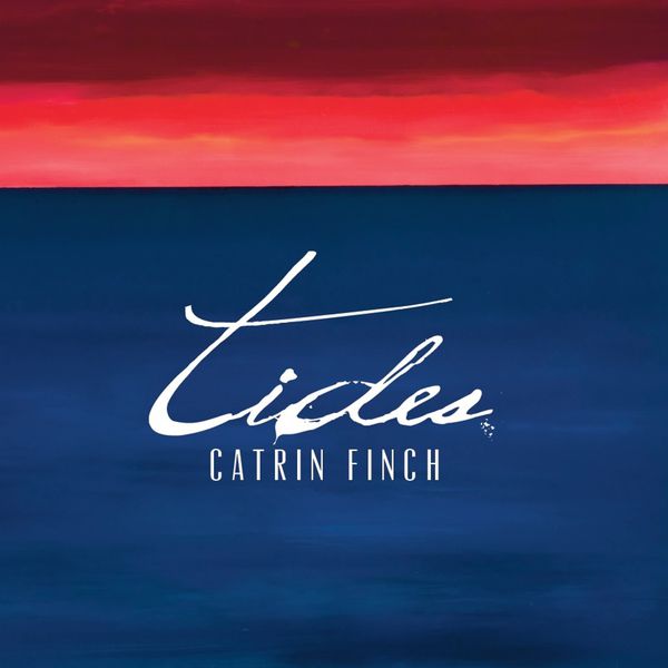 Catrin Finch - Tides Catrin Finch - Tides