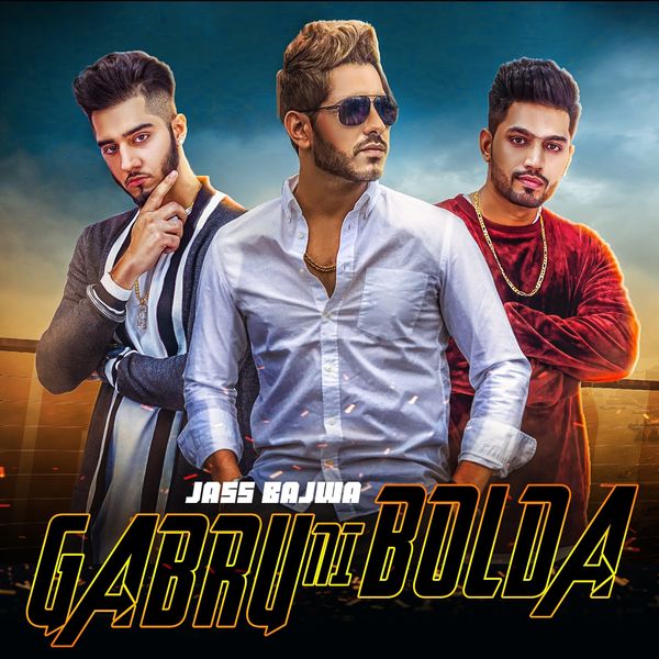 Album Gabru Ni Bolda Jass Bajwa Qobuz Download And