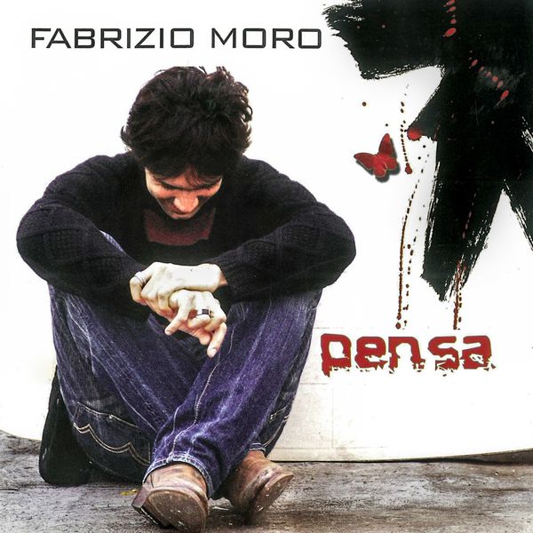 Fabrizio Moro - Pensa Fabrizio Moro - Pensa