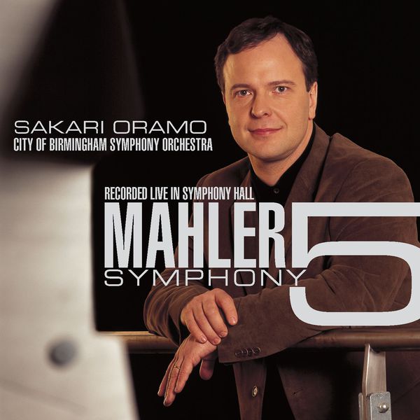 Sakari Oramo|Mahler: Symphony No. 5