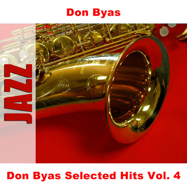 Don Byas|Don Byas Selected Hits Vol. 4