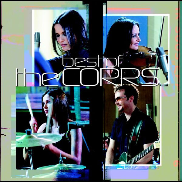 The Corrs|Best of The Corrs The Corrs|Best of The Corrs