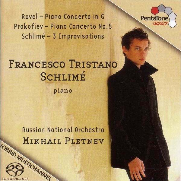 Francesco Tristano Schlimé|RAVEL: Piano Concerto in G major / PROKOFIEV: Piano Concerto No. 5 / SCHLIME: 3 Improvisations Francesco Tristano Schlimé|RAVEL: Piano Concerto in G major / PROKOFIEV: Piano Concerto No. 5 / SCHLIME: 3 Improvisations