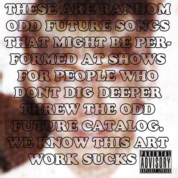Odd Future - 12 Odd Future Songs Odd Future - 12 Odd Future Songs