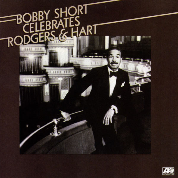 Bobby Short - Bobby Short Celebrates Rodgers & Hart Bobby Short - Bobby Short Celebrates Rodgers & Hart