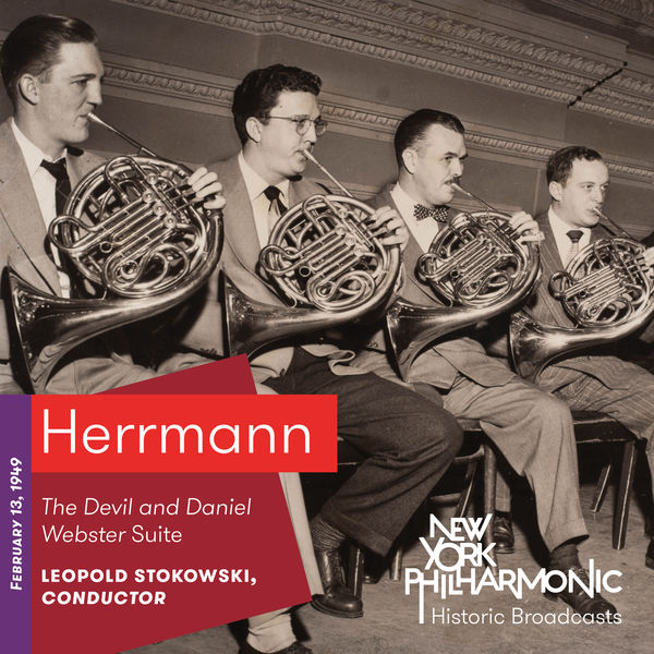 New York Philharmonic - Herrmann: The Devil and Daniel Webster Suite (Recorded 1949) New York Philharmonic - Herrmann: The Devil and Daniel Webster Suite (Recorded 1949)