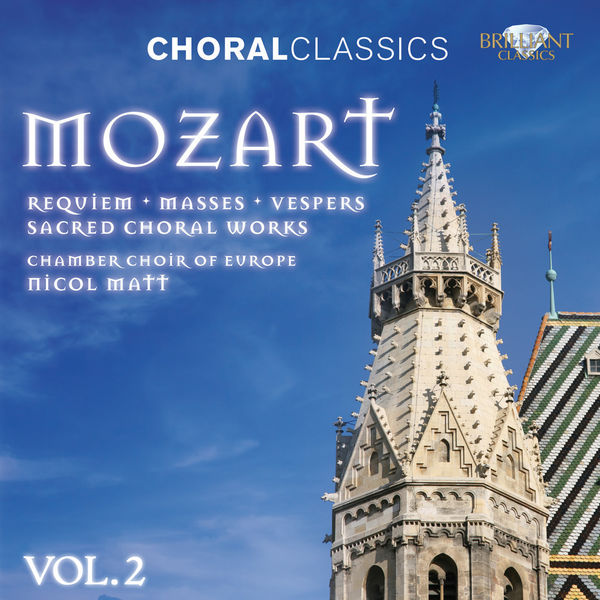 ヨーロッパ室内合唱団|Mozart: Sacred Choral Works, Vol. 2