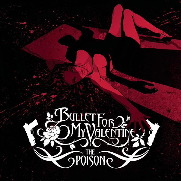 Album The Poison Bullet For My Valentine Qobuz Download And Streaming In High Quality