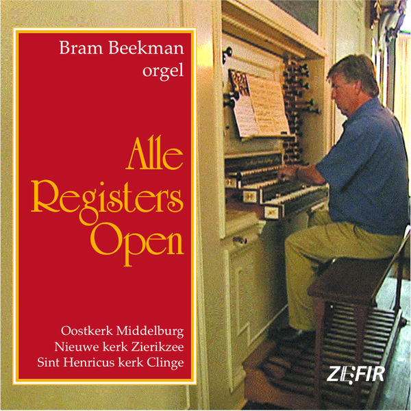Bram Beekman|Alle Registers Open Bram Beekman|Alle Registers Open