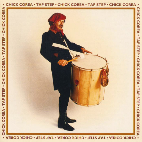 Chick Corea|Tap Step (Album Version)