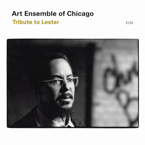 Art Ensemble Of Chicago - Tribute To Lester Art Ensemble Of Chicago - Tribute To Lester