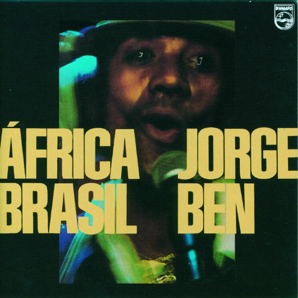 ジョルジ・ベン|Africa Brasil