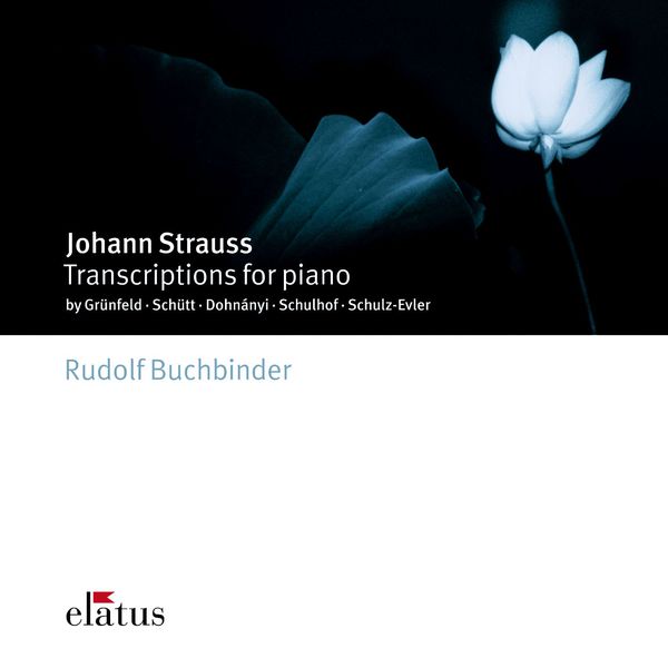 Rudolf Buchbinder - Strauss, Johann II : Waltz Transcriptions for Piano Rudolf Buchbinder - Strauss, Johann II : Waltz Transcriptions for Piano