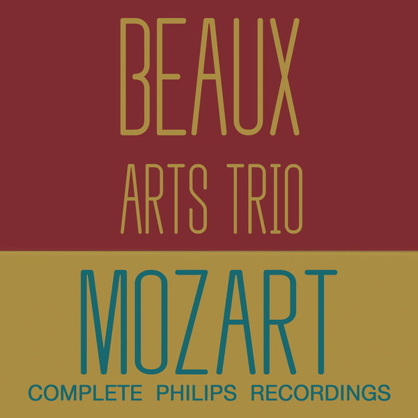 Mozart : Complete Philips Recordings, Beaux Arts Trio - Qobuz