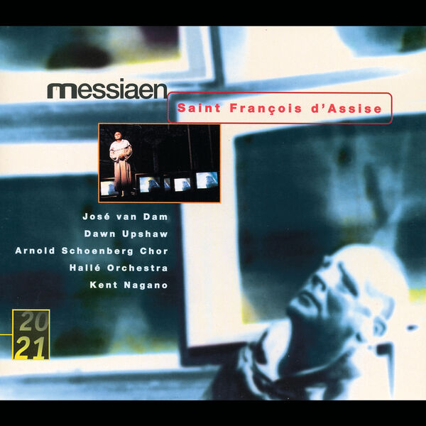 Hallé Orchestra - Messiaen: Saint Francois D'Assise Hallé Orchestra - Messiaen: Saint Francois D'Assise
