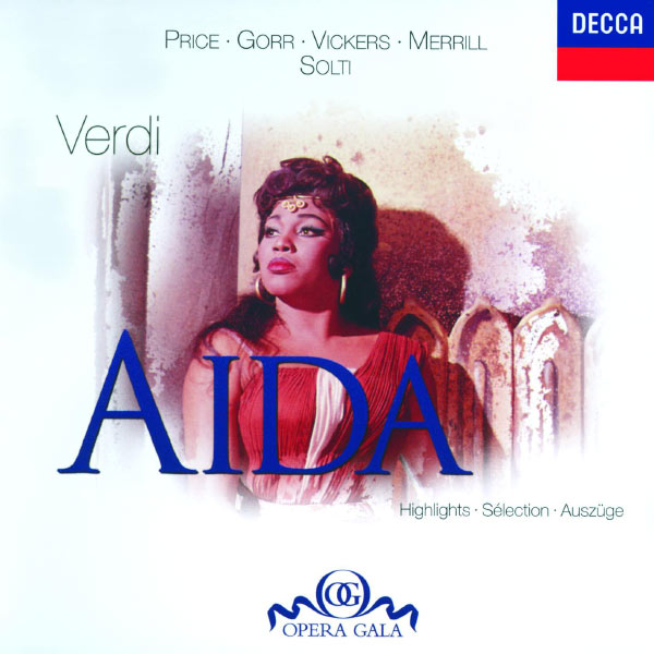 Verdi: Aïda - Highlights, Giuseppe Verdi by Leontyne Price - Qobuz