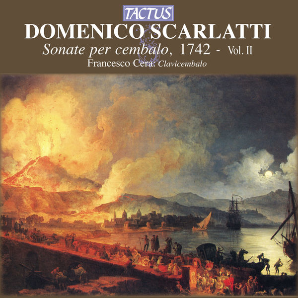 Francesco Cera|Scarlatti: Sonate per cembalo, 1742, Vol. 2