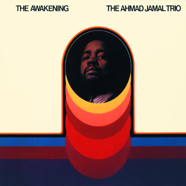Ahmad Jamal - The Awakening Ahmad Jamal - The Awakening
