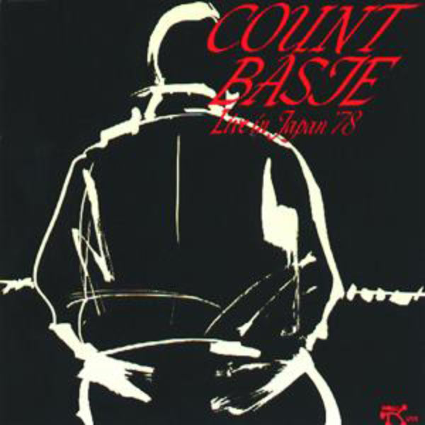 Count Basie - Live In Japan '78 Count Basie - Live In Japan '78