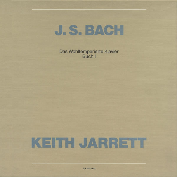 キース・ジャレット|Bach: Das Wohltemperierte Klavier - Buch I (BWV 846 - 869)