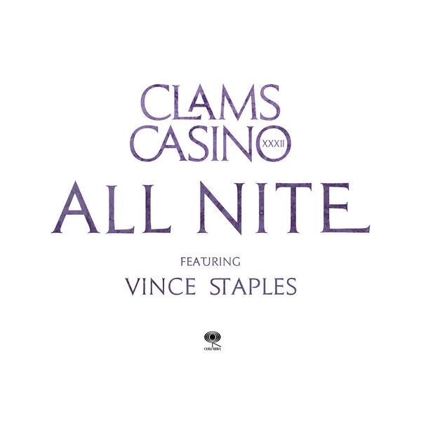 Clams Casino - All Nite Clams Casino - All Nite