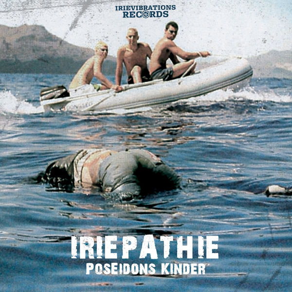 Iriepathie - Poseidons Kinder Iriepathie - Poseidons Kinder