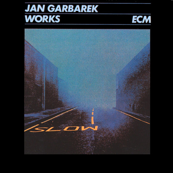 Jan Garbarek|Jan Garbarek: Works