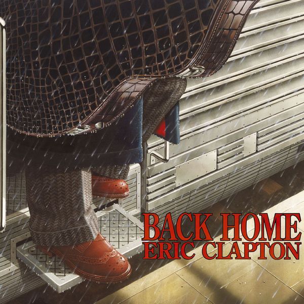 Eric Clapton - Back Home (Édition Studio Masters) Eric Clapton - Back Home (Édition Studio Masters)