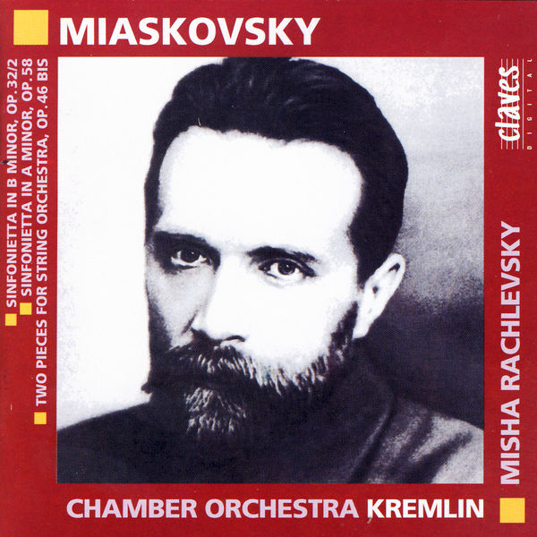 Misha Rachlevsky - Miaskovsky: Music for Strings Misha Rachlevsky - Miaskovsky: Music for Strings