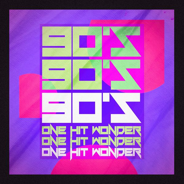 90s Maniacs|90's One Hit Wonders 90s Maniacs|90's One Hit Wonders