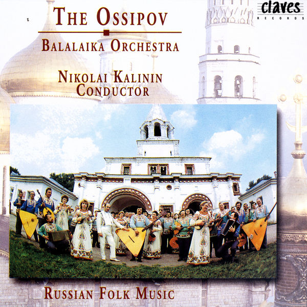 The Ossipov Balalaika Orchestra - The Ossipov Balalaika Orchestra, Vol II: Russian Folk Music The Ossipov Balalaika Orchestra - The Ossipov Balalaika Orchestra, Vol II: Russian Folk Music