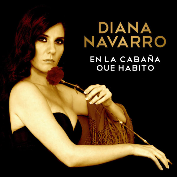 Diana Navarro|En la cabaña que habito Diana Navarro|En la cabaña que habito