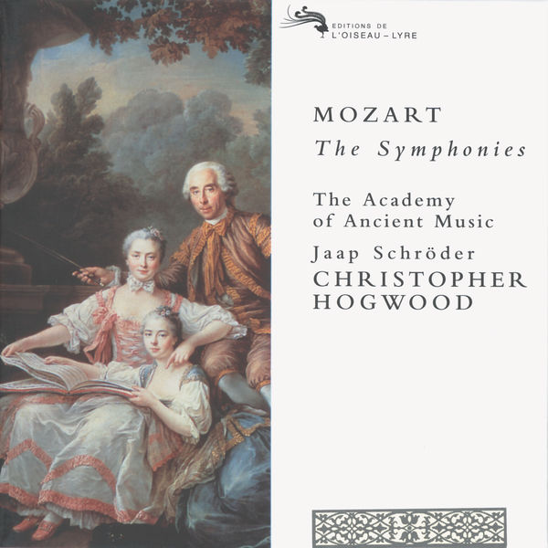 Christopher Hogwood - Mozart : The Symphonies Christopher Hogwood - Mozart : The Symphonies