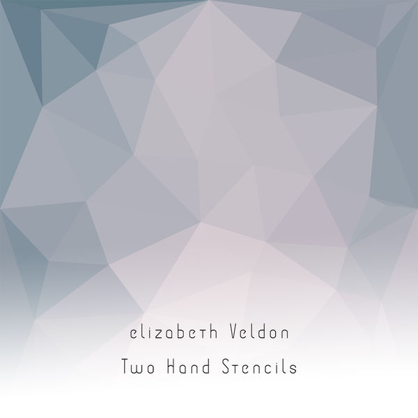 Elizabeth Veldon - Two Hand Stencils Elizabeth Veldon - Two Hand Stencils