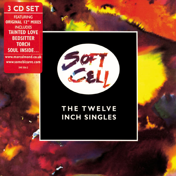 Soft Cell - The Twelve Inch Singles Soft Cell - The Twelve Inch Singles