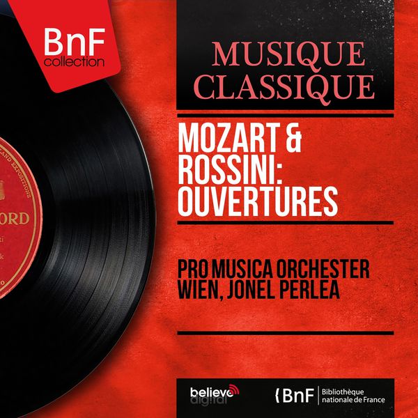 Pro Musica Orchester Wien - Mozart & Rossini: Ouvertures (Mono Version) Pro Musica Orchester Wien - Mozart & Rossini: Ouvertures (Mono Version)