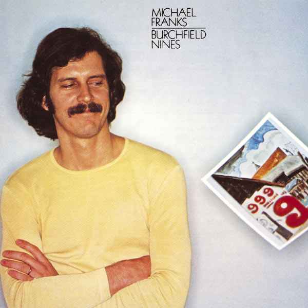 Michael Franks|Burchfield Nines Michael Franks|Burchfield Nines