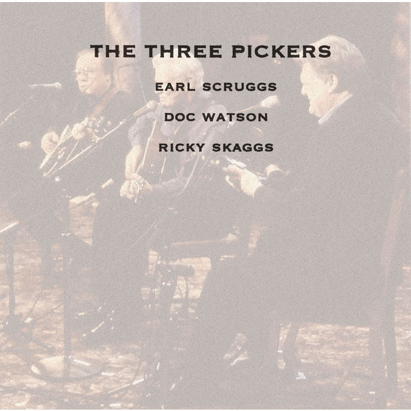 Earl Scruggs|The Three Pickers Earl Scruggs|The Three Pickers